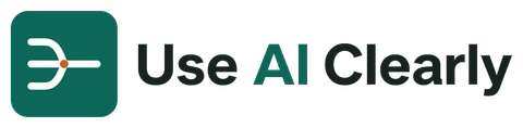 Use AI Clearly